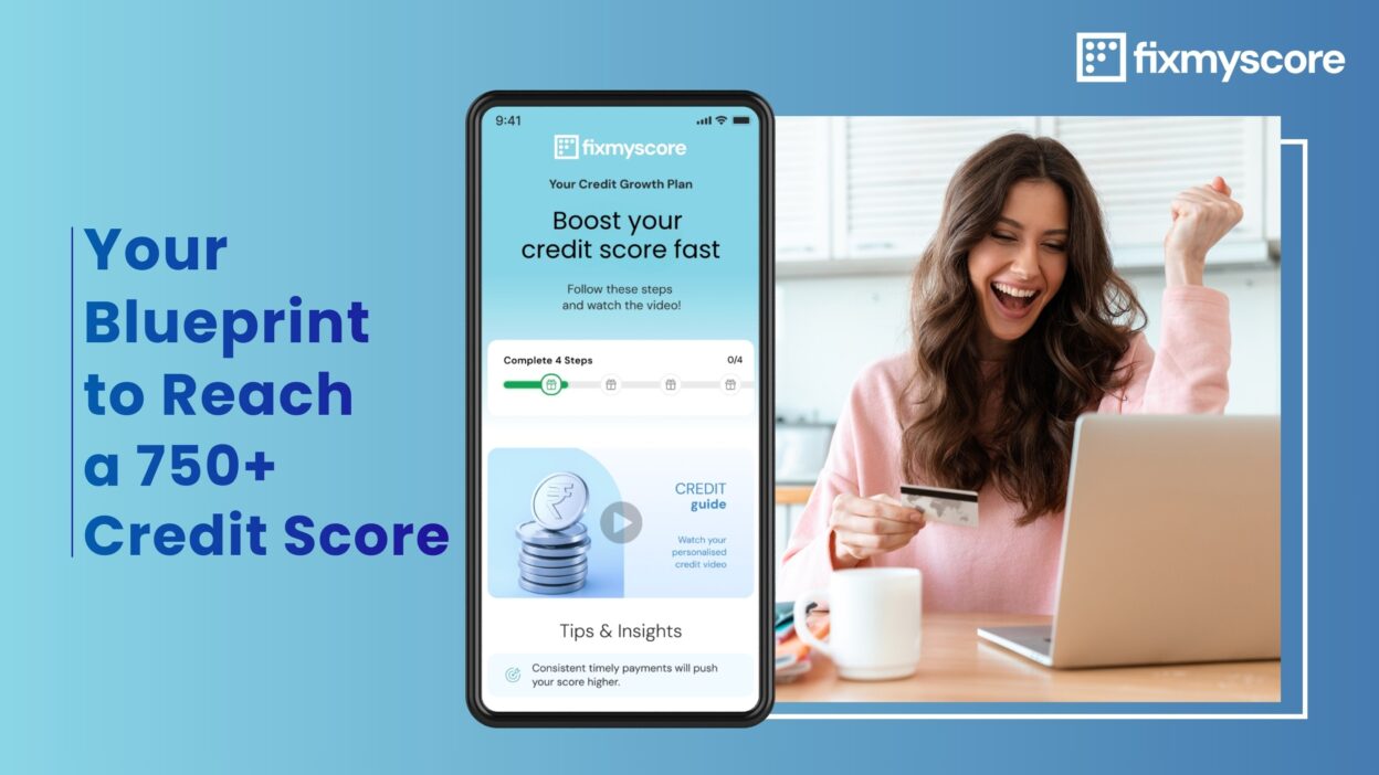 750+ credit score blueprint